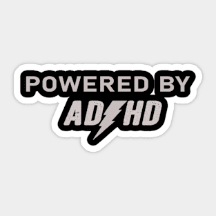 Powered by ADHD Sticker